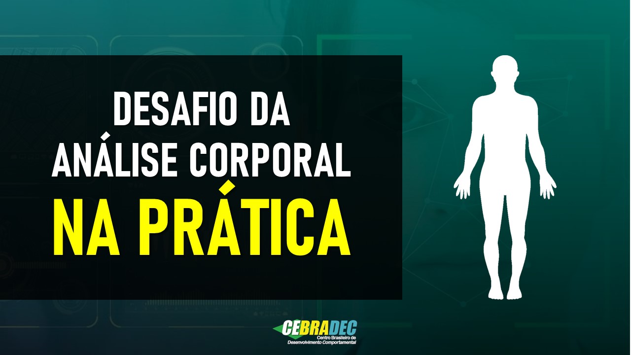 Desafio de An\u00e1lise Corporal na Pr\u00e1tica \u2013 CEBRADEC \u2013 Centro Brasileiro ...